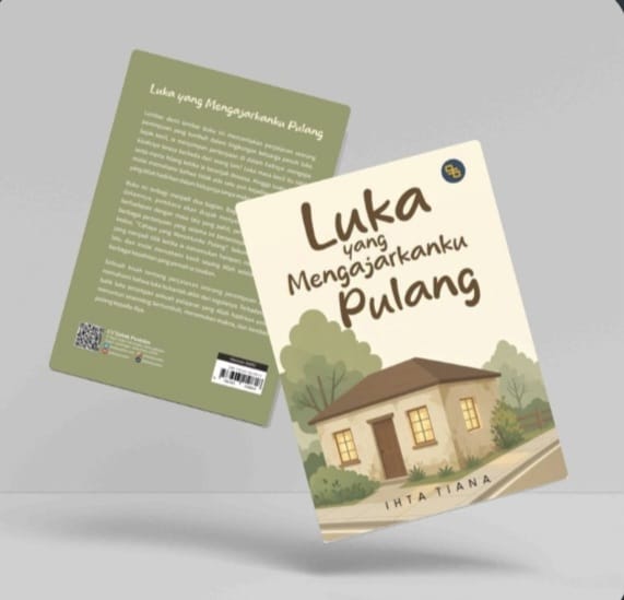 Luka yang Mengajarkanku Pulang